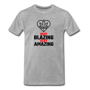 Keep Blazing Men's Premium T-Shirt - Fitted Clothing Company