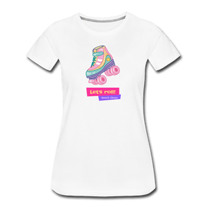 Lets Roll Women’s Premium T-Shirt - Fitted Clothing Company