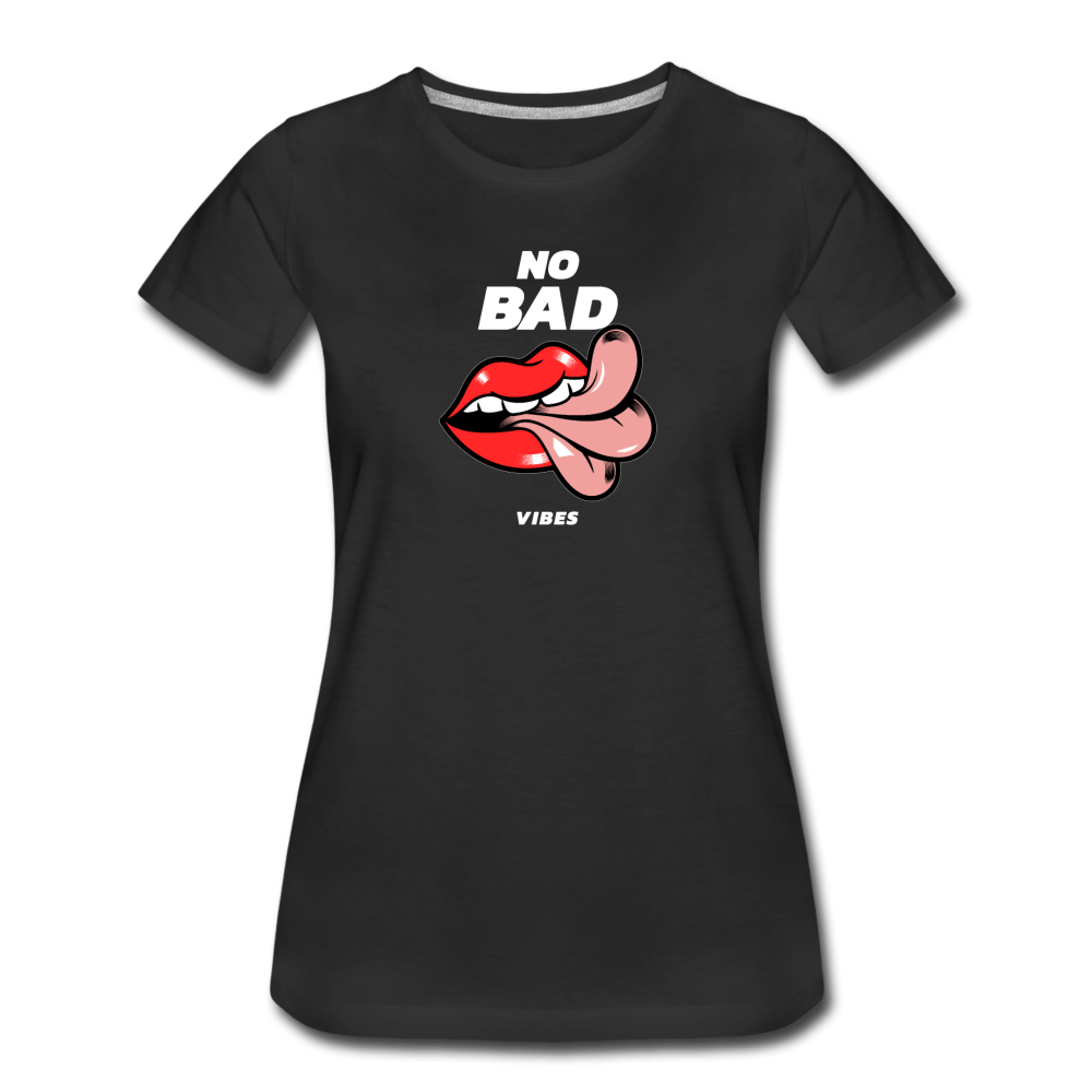 No Bad Vibes Women’s Premium T-Shirt - Fitted Clothing Company