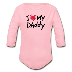 I Love My Daddy Organic Long Sleeve Baby Onesie - light pink