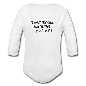I Only Cry Organic Long Sleeve Baby Onesie - white