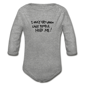 I Only Cry Organic Long Sleeve Baby Onesie - heather gray