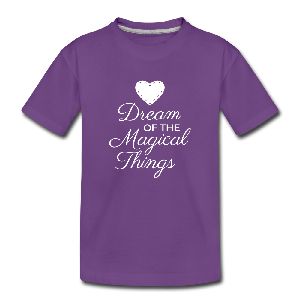 Dream of Magical Things Toddler Premium T-Shirt - dark pink